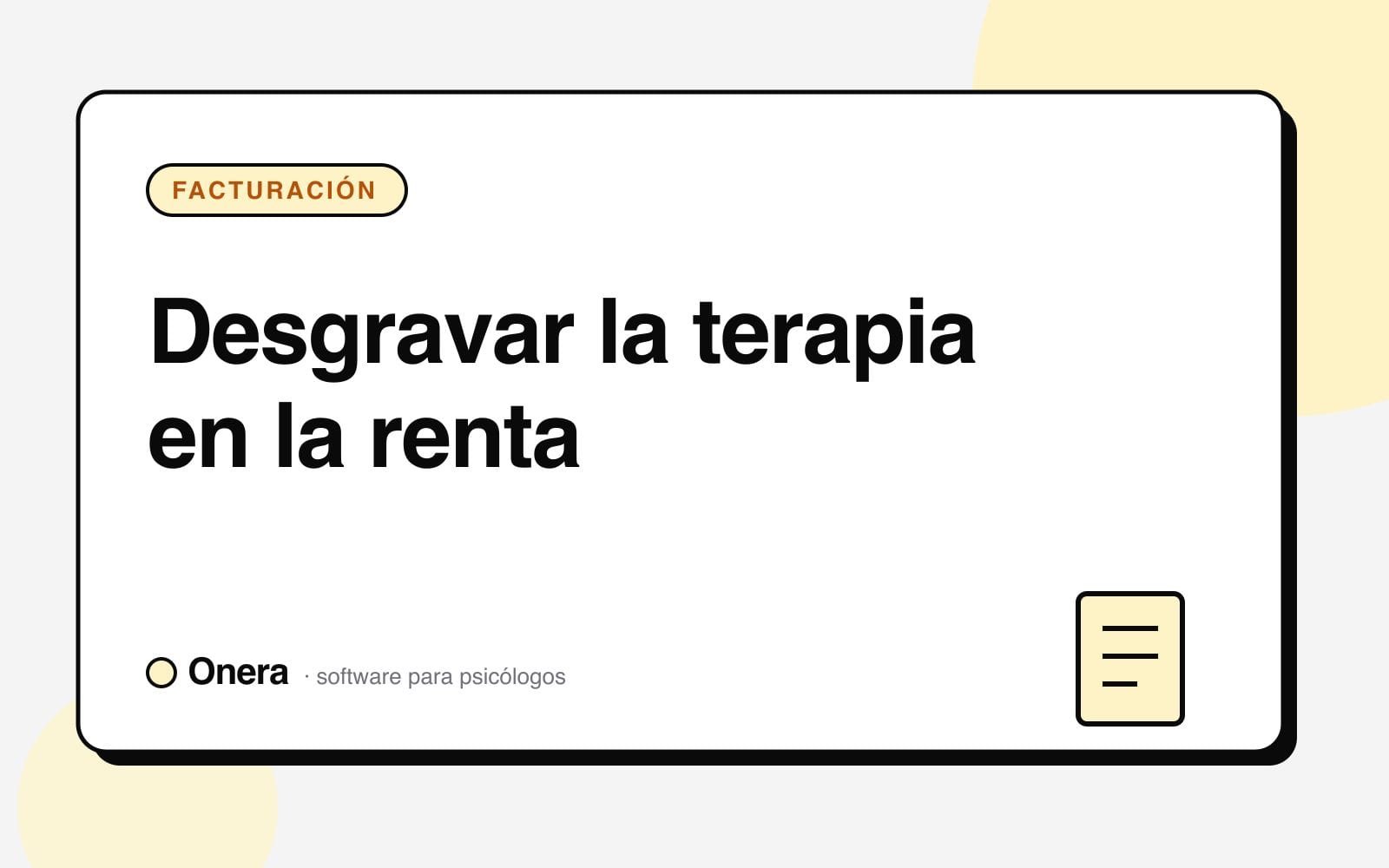 Portada del artículo «Desgravar el psicólogo en la renta» en el blog de Onera, sección Facturación