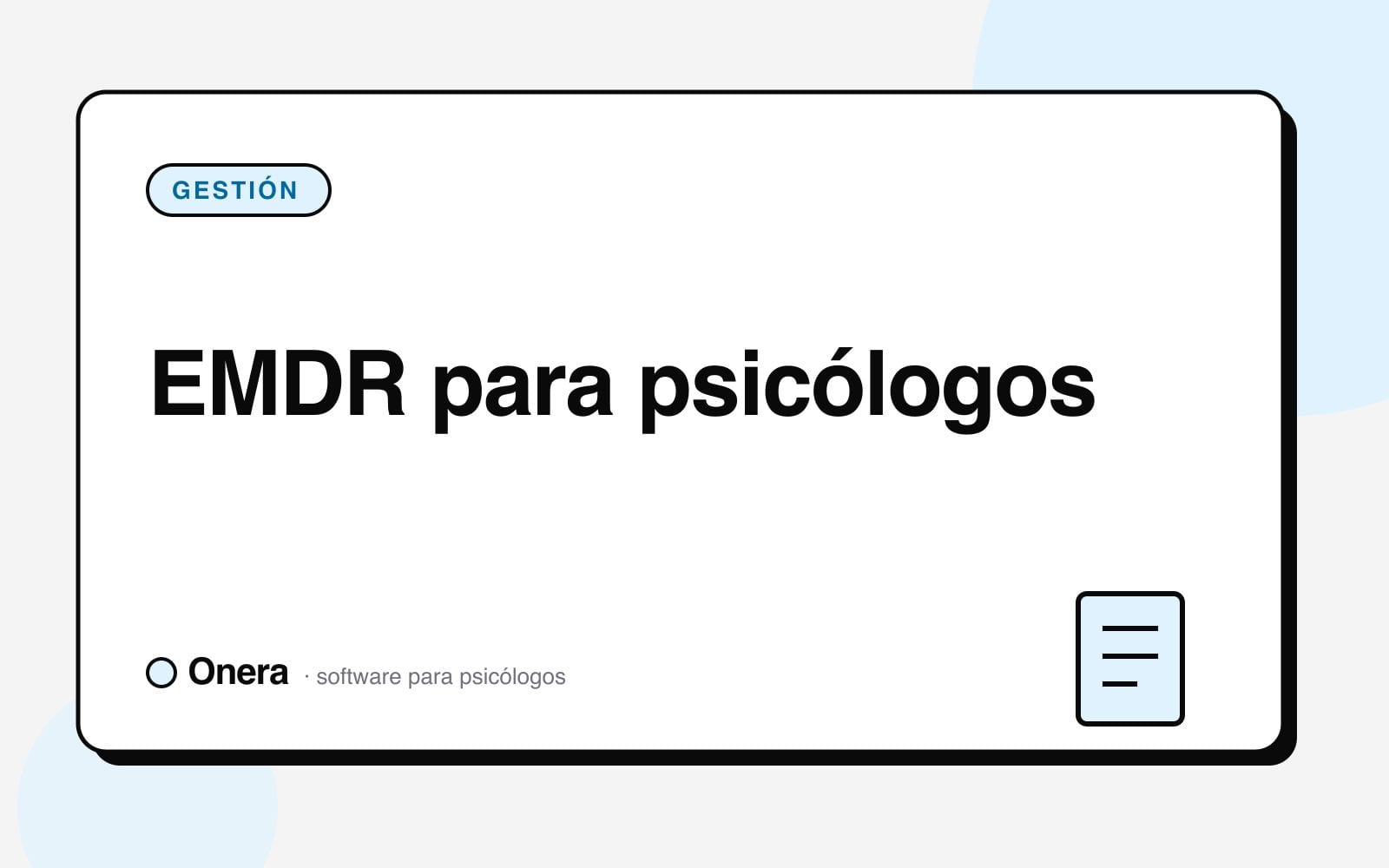 Portada del artículo «EMDR: qué es, cuándo indicarlo y cómo formarte» en el blog de Onera, sección Gestión de consulta