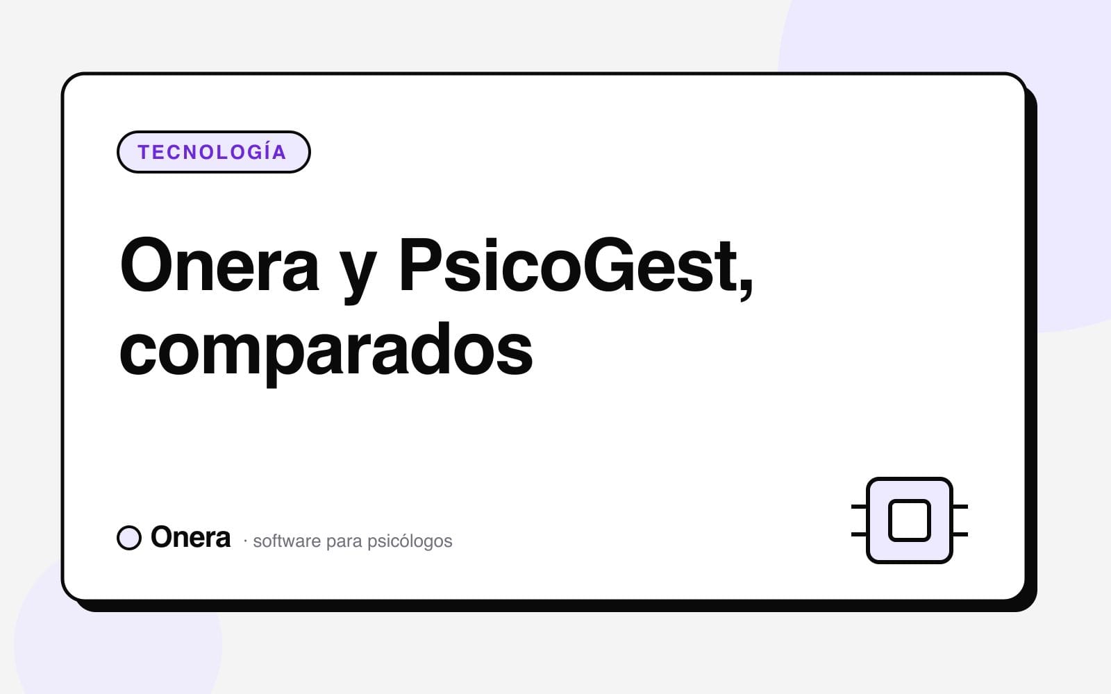 Portada del artículo «Onera y PsicoGest, comparados» en el blog de Onera, sección Tecnología