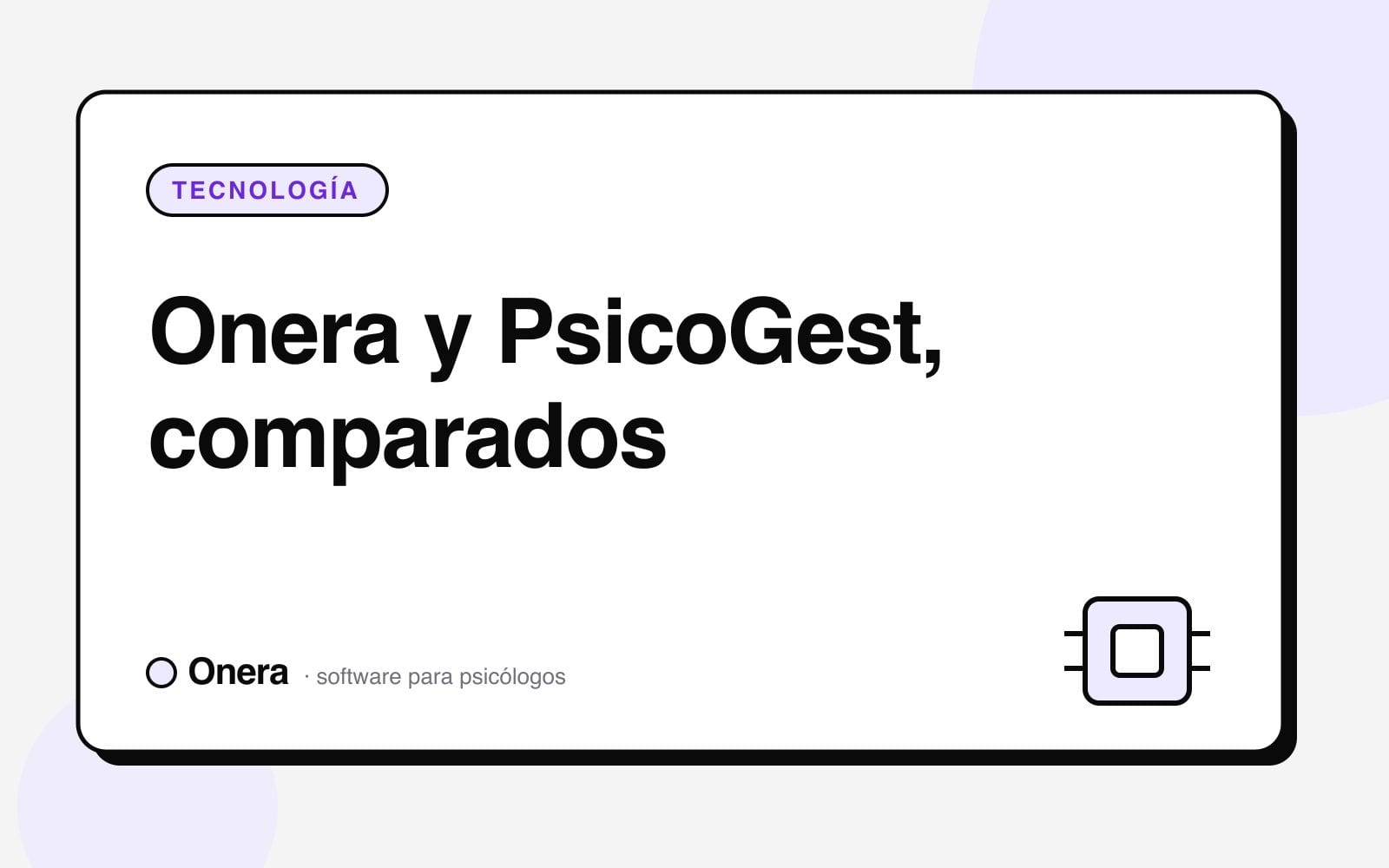 Portada del artículo «Onera y PsicoGest, comparados» en el blog de Onera, sección Tecnología