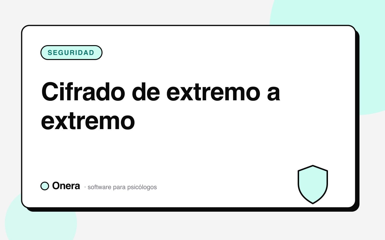 Portada del artículo «Cifrado de extremo a extremo» en el blog de Onera, sección Seguridad