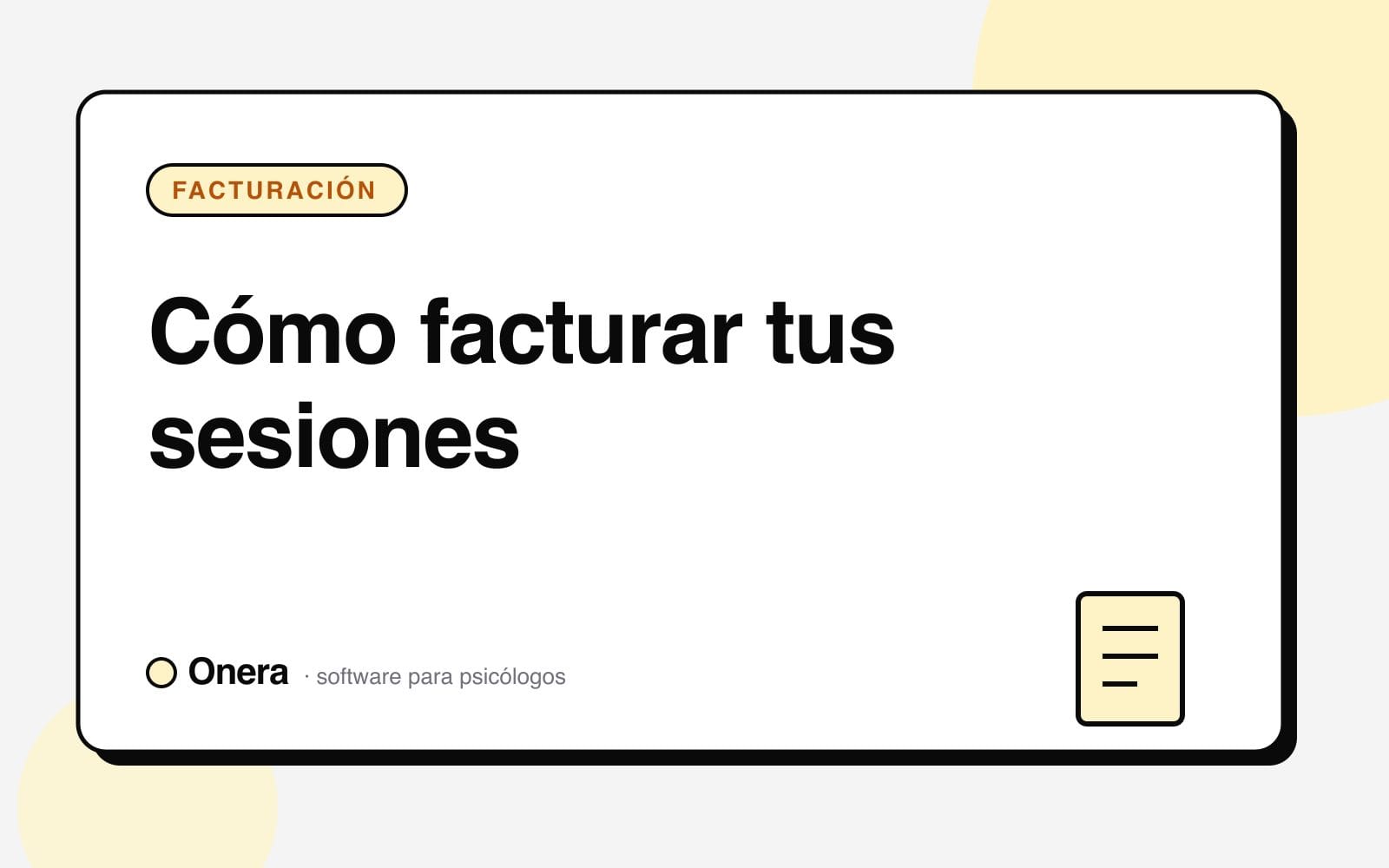 Portada del artículo «Cómo facturar tus sesiones» en el blog de Onera, sección Facturación