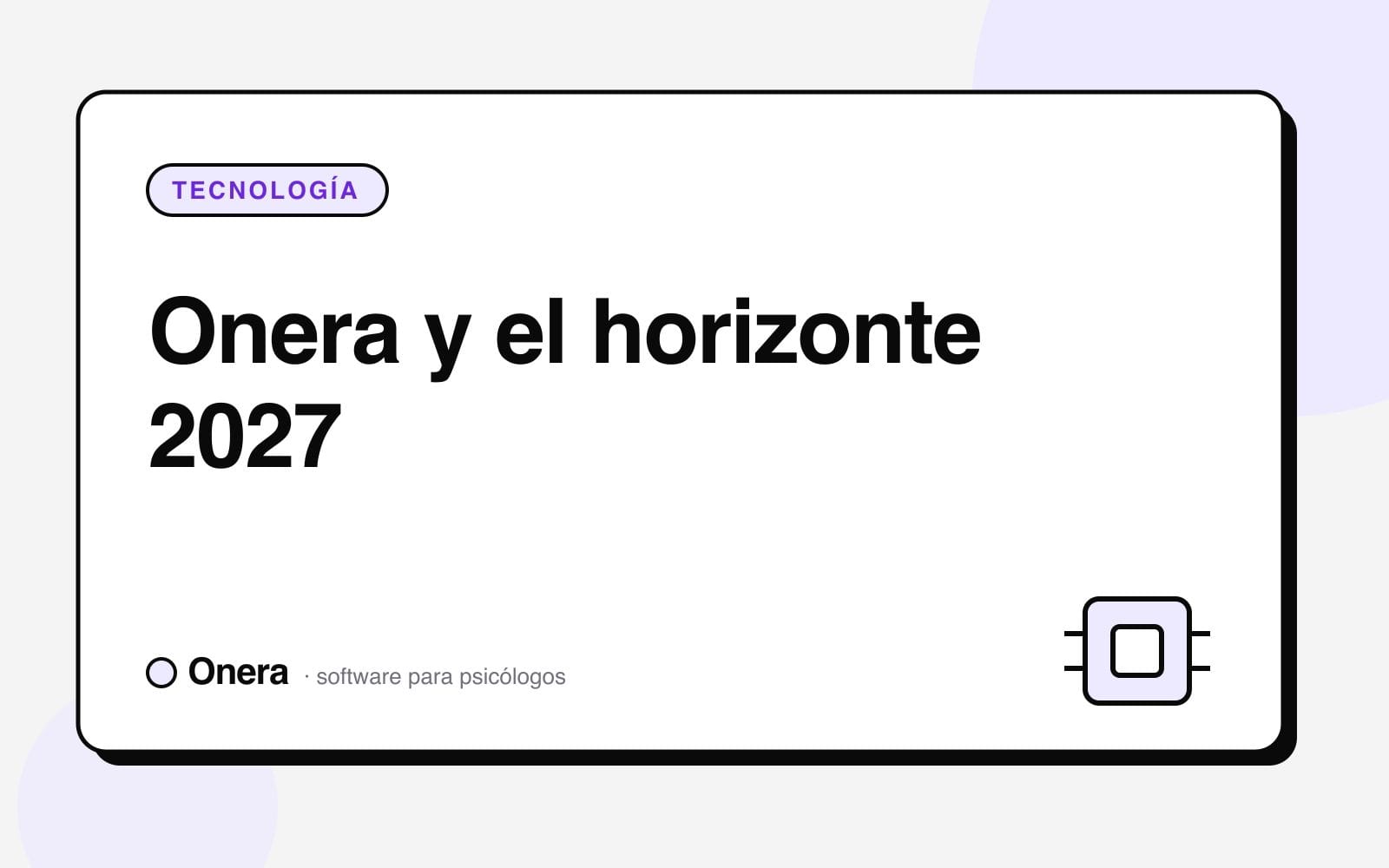 Portada del artículo «Onera y el horizonte 2027» en el blog de Onera, sección Tecnología